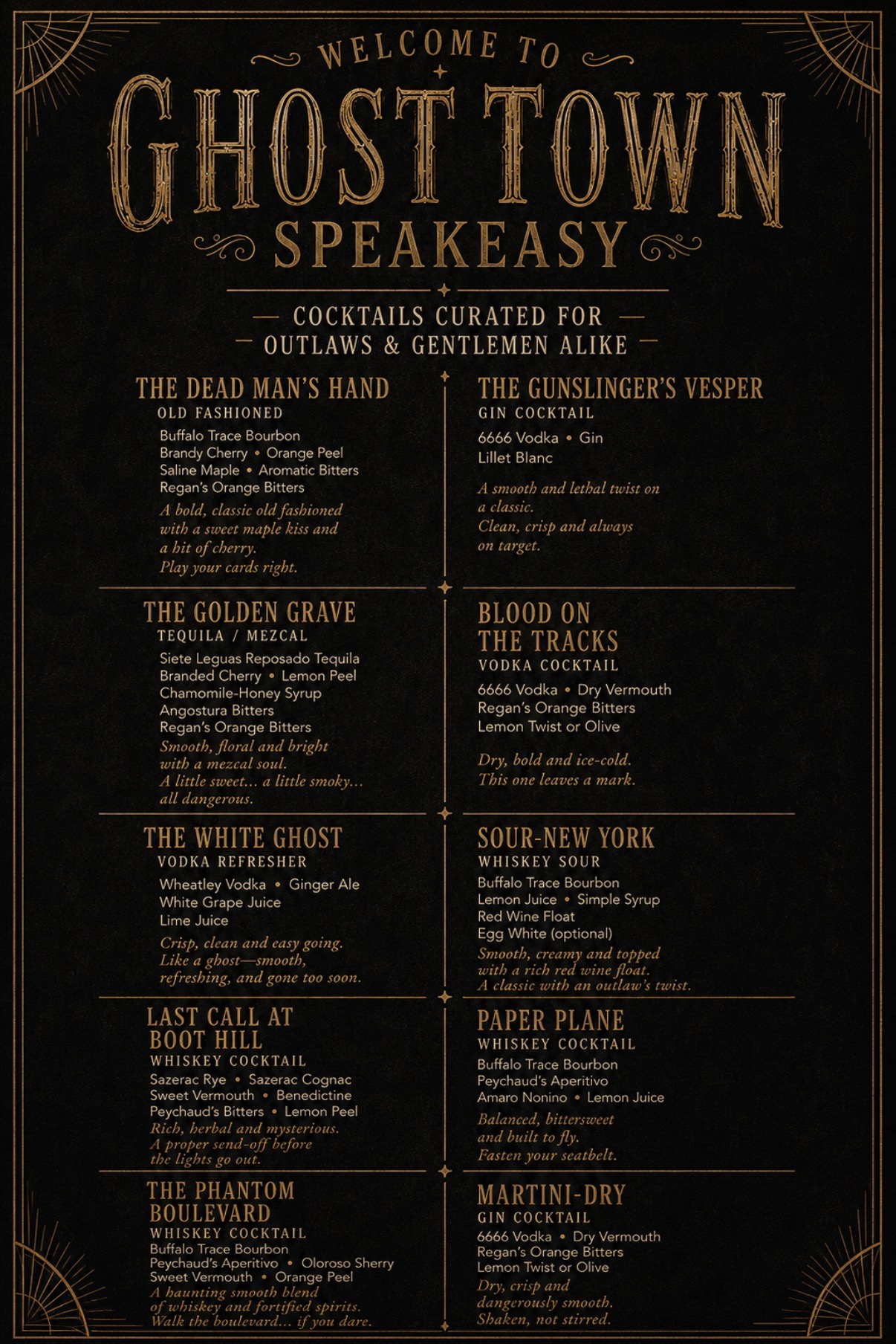 Ghost Town curated cocktail menu featuring The Dead Man's Hand, The Gunslinger's Vesper, The Golden Grave, Blood on the Tracks, The White Ghost, Sour-New York, Last Call at Boot Hill, Paper Plane, The Phantom Boulevard and Martini-Dry