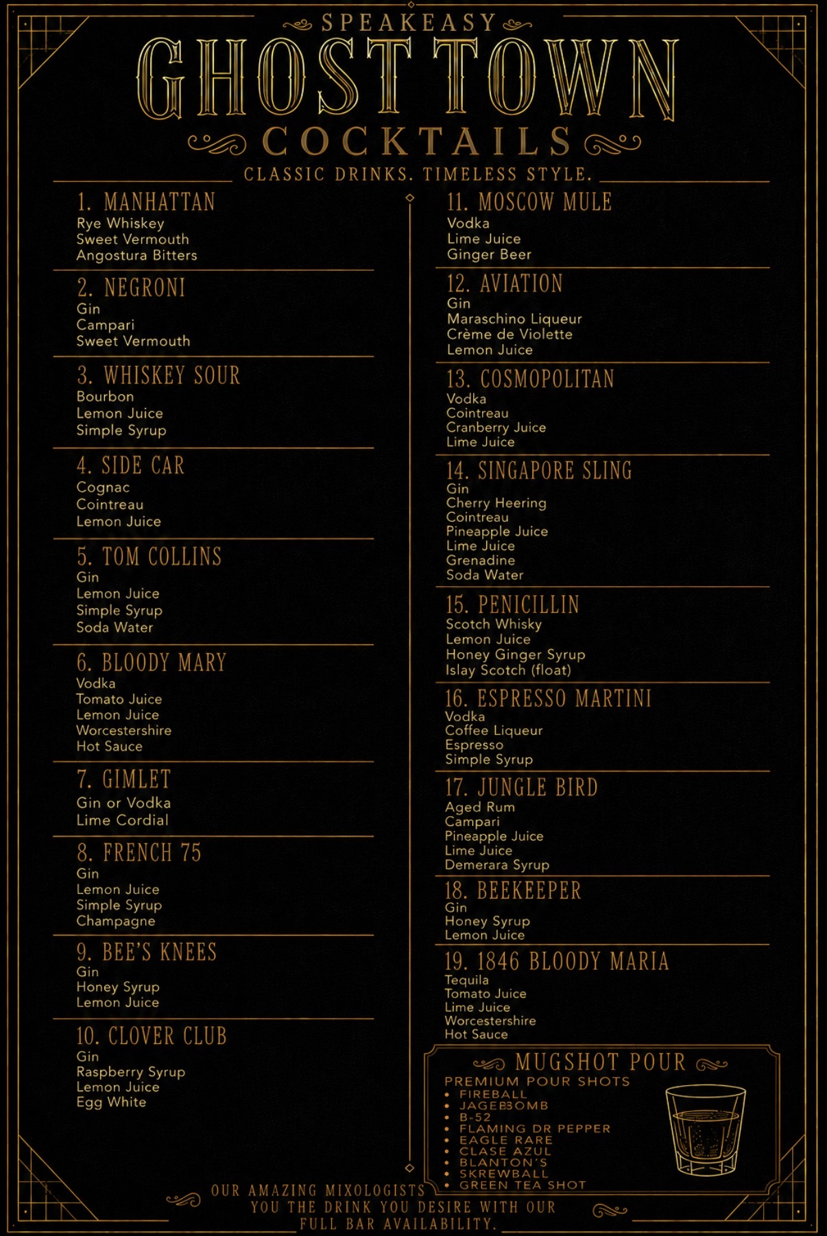 Ghost Town classic cocktail menu featuring nineteen timeless cocktails and premium Mugshot Pours